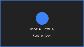 Heroic Battle