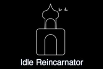Idle Reincarnator