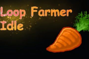 Loop Farmer Idle