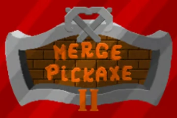 Merge Pickaxe 2