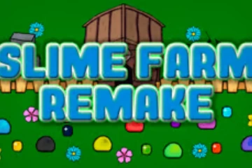 Slime Farm Remake